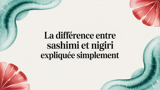 La différence entre sashimi et nigiri expliquée simplement