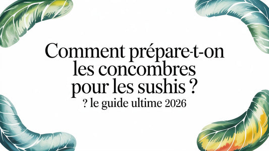 Comment prépare-t-on les concombres pour les sushis ? Le guide ultime 